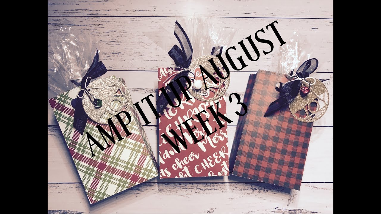 Amp It Up August ~ Week 3 - YouTube