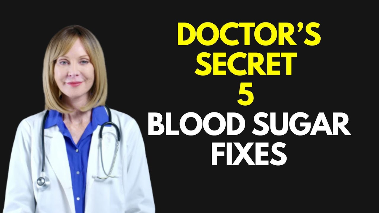 Doctor Never Told You These 5 Blood Sugar Fixes | Control Sugar Naturally