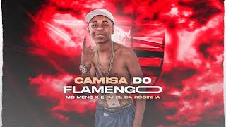 Mc Meno K - Camisa Do Flamengo 2L Da Rocinha