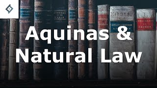 Aquinas' Natural Law | Jurisprudence