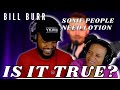 😂 Bill Burr Some People Need Lotion Reaction | IS THIS TRUE?