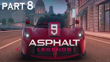 Asphalt 9 Gameplay Walkthrough / Asphalt 9 Legends Android iOS Gameplay Part 8 [60FPS]