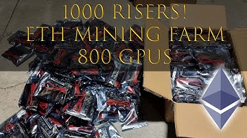 1000+ Risers - Eth Mining Farm - 800+ GPU CARDS!!!