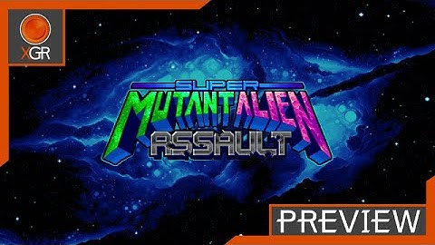 Preview - Super Mutant Alien Assault - Xbox One Gameplay