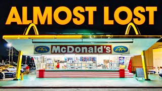 How The World's Oldest McDonald's Was Saved