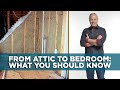Convert An Attic to a Bedroom - Today