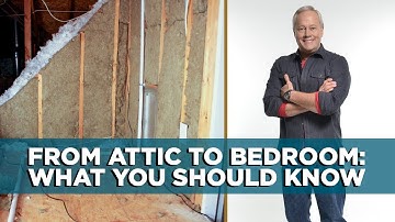 Convert An Attic to a Bedroom - Today
