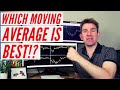 WHICH MOVING AVERAGE IS BEST!? 〽️