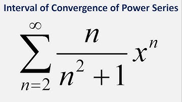 Interval of Convergence of Power Series: Sum n*x^n/(n^2 + 1) , n = 2 to infinity