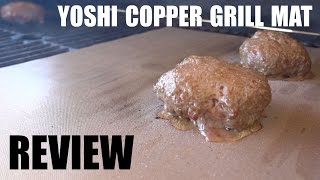 Yoshi Copper Grill Mat Review: New and Improved?