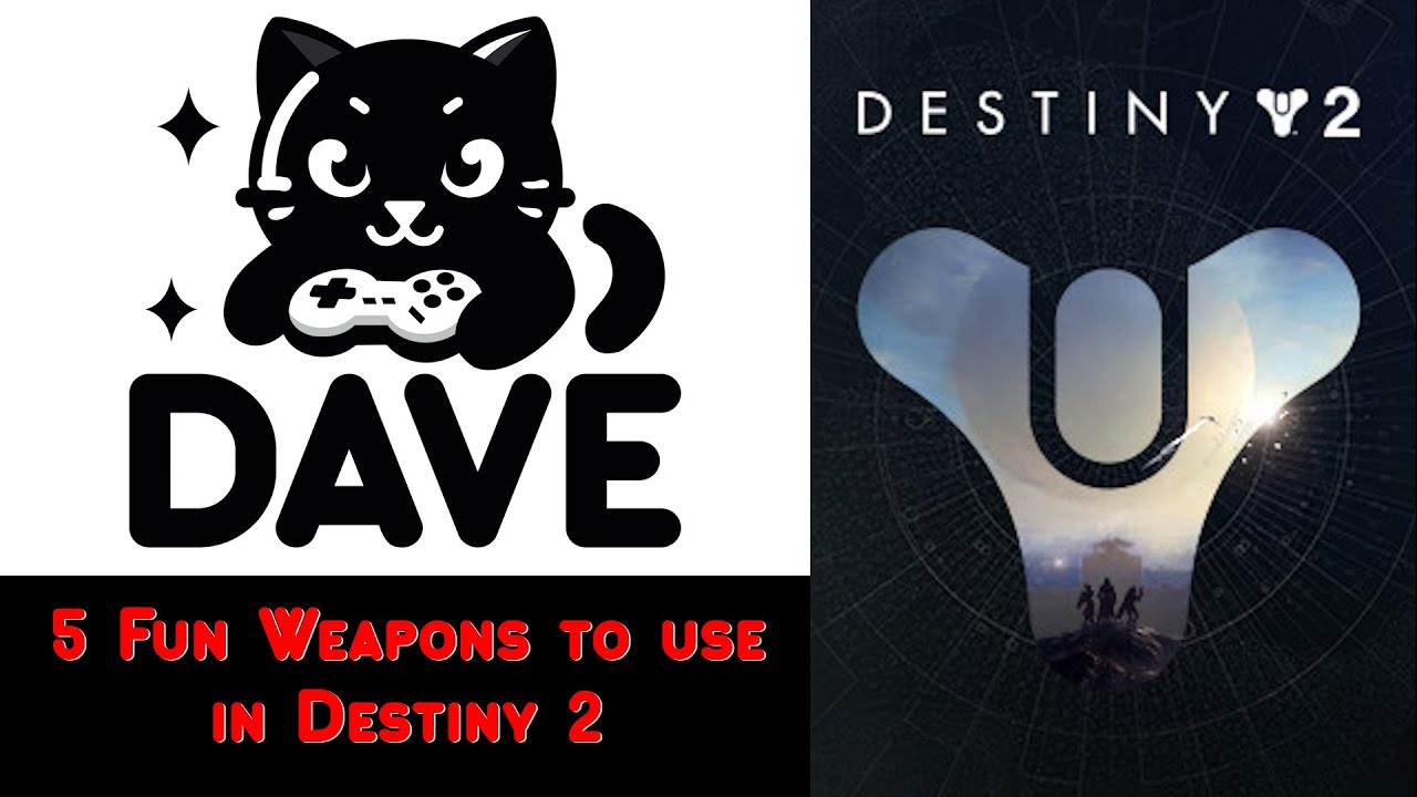 5 FUN Weapons to use in Destiny 2 