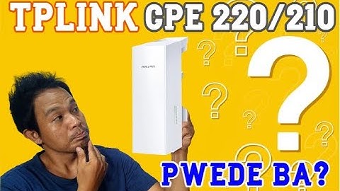 TPLINK CPE 220/210 ACCESS POINT SA PISOWIFI? PWEDE KAYANG GAMITIN? GAGANA KAYA?
