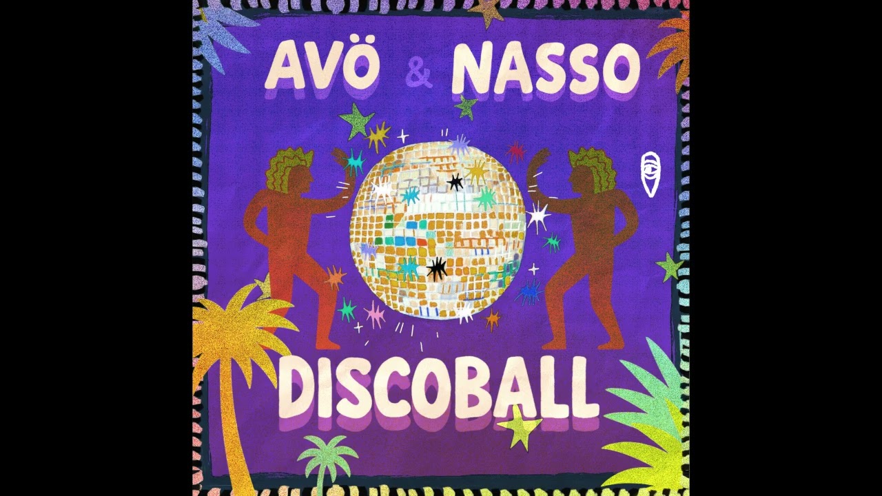 AVÖ, Nasso - DiscoBall (Original Mix)