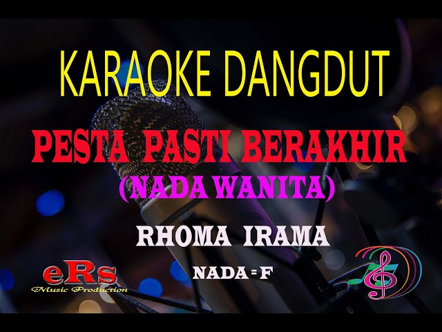 Karaoke Pesta Pasti Berakhir Nada Wanita - Rhoma Irama (Karaoke Dangdut Tanpa Vocal) class=