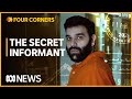 Unmasking the informant inside the cartel | Four Corners