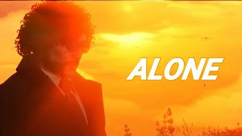 ALONE| Gta 5 [Rockstar editor short film]