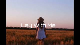 Lay With Me - Tyad