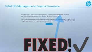 solved👏 full recovery of the intel management engine firmware failed [hp]