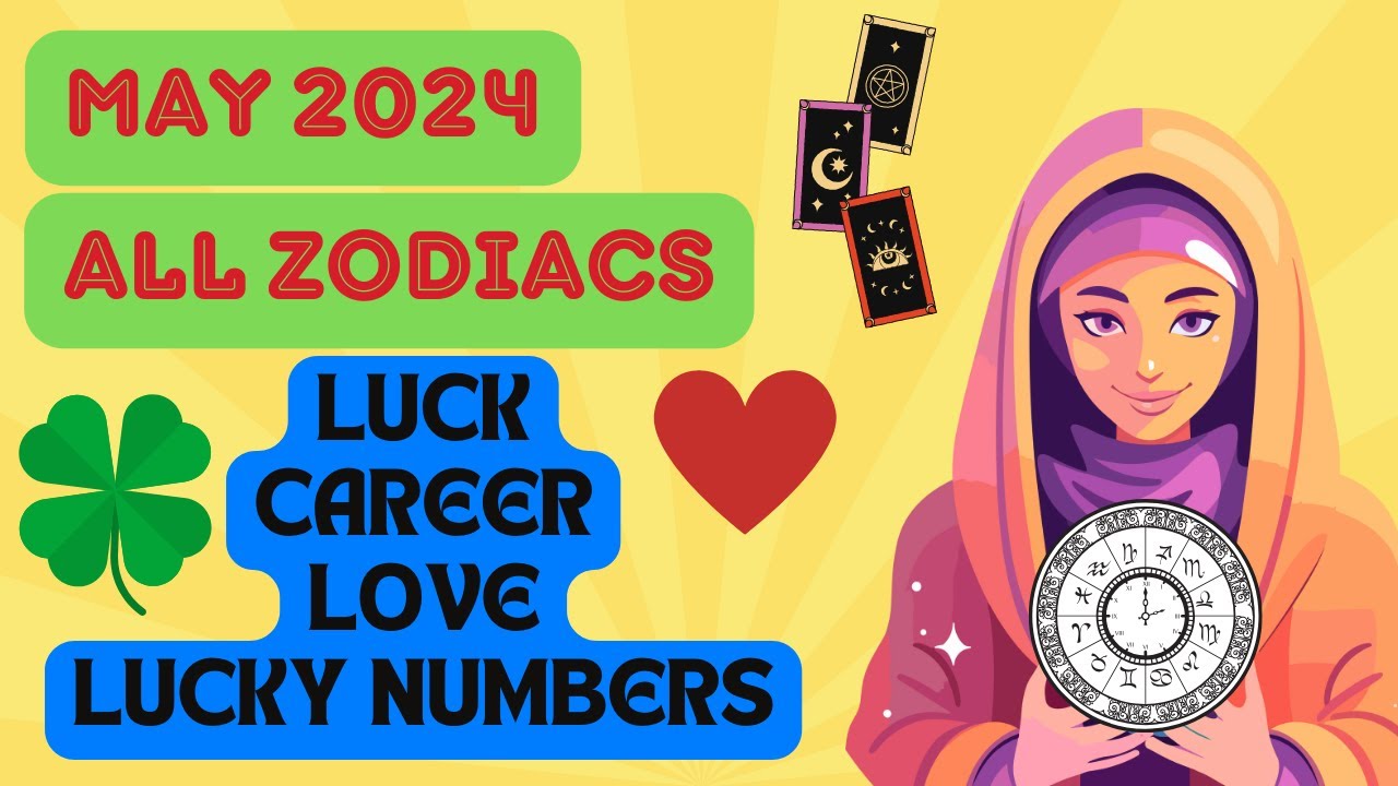 May 2024 Zodiac Revelations You Need to Know YouTube