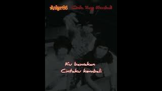 Anker 86 - Cinta Yang Kembali (By-Allek-Nonsen)