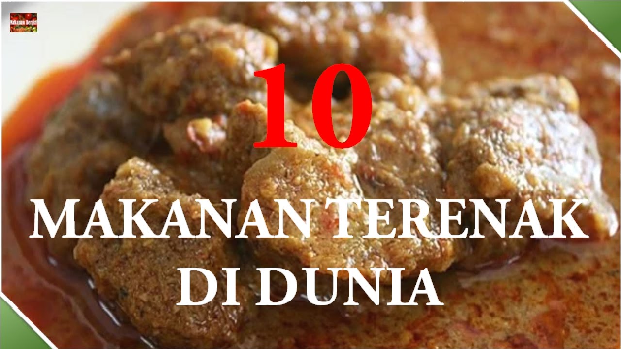 10 MAKANAN TERENAK DI DUNIA 