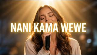 NANI KAMA WEWE 🙏|  Sweet Swahili R&B Gospel | Soothing & Repeatable Worship screenshot 4