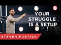 Votre lutte est une configuration  pasteur steven furtick