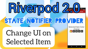 Change UI selected item | Riverpod 2.0 | State Notifier Provider