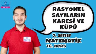 Rasyonel Sayıların Karesi ve Küpü | 7. Sınıf Matematik Konu Anlatımı #7mtmtk