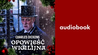 Charles Dickens - Opowieść wigilijna | Audiobook PL