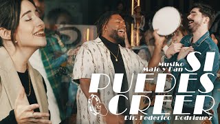 Musiko, Majo y Dan "Si Puedes Creer" VideoClip Oficial