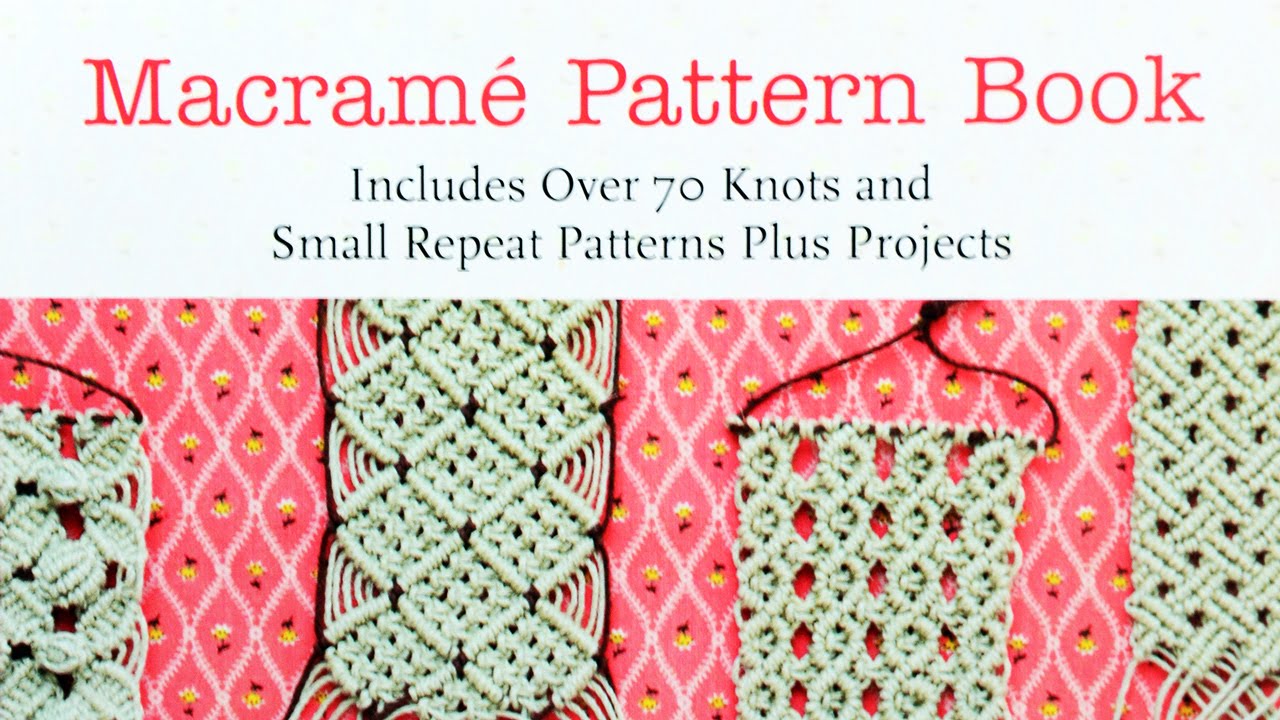 Macrame Pattern Book