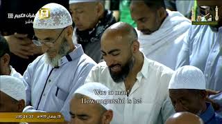 29th Ramadan 2018/1439 Makkah Taraweeh - Sheikh Baleela 1/2