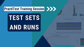 Test Sets and Runs | PractiTest Special Live Training