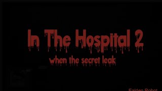 In The Hospital 2