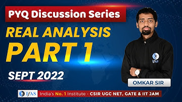PYQ Discussion Series Real Analysis Part- 1