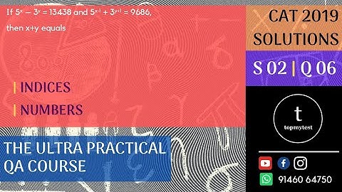 CAT 2019 QA Solutions | Slot 02 | Q 06 | INDICES | NUMBERS