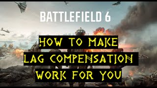 Battlefield 6 Lag Compensation
