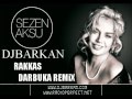 DjBaRKaN Vs SEZEN AKSU RAKKAS DABRUKA And ZURNA BUKA REMIX
