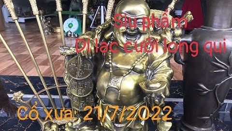 🔴🔴🔴đồ cổ - đồ xưa - đồ độc lạ. 21/7/2022. #cổxưa #đồcổ #đồxưa #đồđộclạ #đồđồng #sưutầmđồcổ