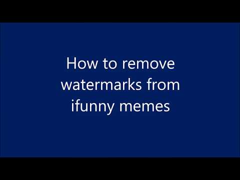 how-to-remove-watermarks-from-ifunny-memes