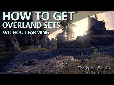 How to get Overland Sets WITHOUT Farming! ESO Guide 2020