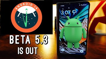 Android 14 Beta 5.3 is OUT | No Official Release Till October? |