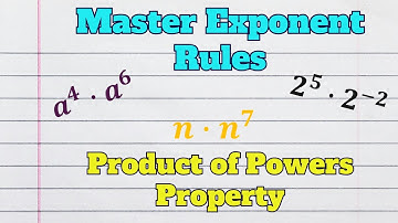 Master Exponent Rules - Product of Power Property
