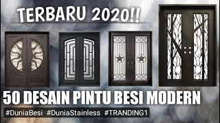 TERBARU 2020!! 50 DESAIN PINTU BESI MODERN