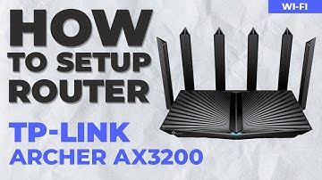 ✅ How to Setup TP-Link Archer AX3200