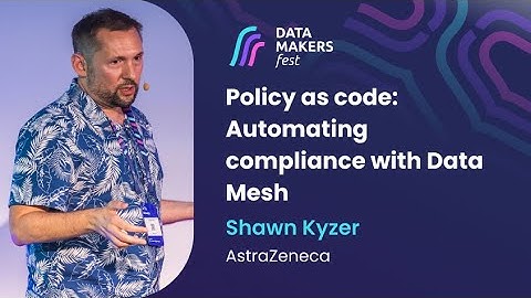 Policy as code: Automating compliance with Data Mesh by Shawn Kyzer