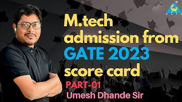 M.tech Admission from GATE 2023 Scorecard (Part-01) | Umesh Dhande Sir #dhandesir #gate_2023