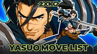YASUO'S MOVE LIST - 2XKO