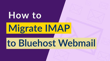 How to do Email Migration to Bluehost using IMAP to Bluehost Backup Tool ?